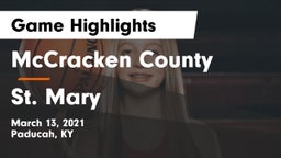 McCracken County  vs St. Mary  Game Highlights - March 13, 2021