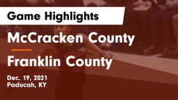 McCracken County  vs Franklin County Game Highlights - Dec. 19, 2021