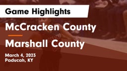 McCracken County  vs Marshall County  Game Highlights - March 4, 2023