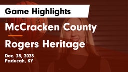 McCracken County  vs Rogers Heritage  Game Highlights - Dec. 28, 2023