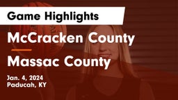McCracken County  vs Massac County  Game Highlights - Jan. 4, 2024