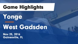 Yonge  vs West Gadsden Game Highlights - Nov 25, 2016