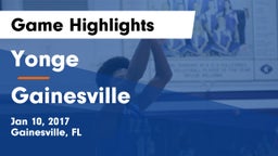 Yonge  vs Gainesville  Game Highlights - Jan 10, 2017