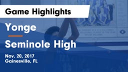 Yonge  vs Seminole High Game Highlights - Nov. 20, 2017