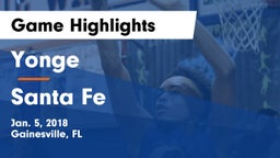 Yonge  vs Santa Fe  Game Highlights - Jan. 5, 2018
