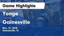 Yonge  vs Gainesville  Game Highlights - Nov. 27, 2018