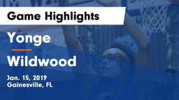 Yonge  vs Wildwood  Game Highlights - Jan. 15, 2019