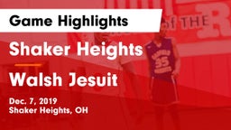 Shaker Heights  vs Walsh Jesuit  Game Highlights - Dec. 7, 2019