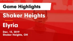 Shaker Heights  vs Elyria  Game Highlights - Dec. 13, 2019