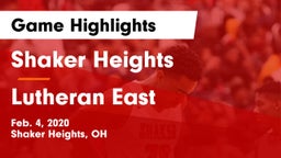 Shaker Heights  vs Lutheran East  Game Highlights - Feb. 4, 2020