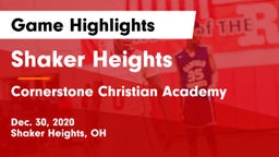 Shaker Heights  vs Cornerstone Christian Academy Game Highlights - Dec. 30, 2020
