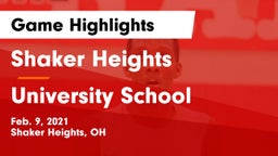 Shaker Heights  vs University School Game Highlights - Feb. 9, 2021