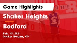 Shaker Heights  vs Bedford  Game Highlights - Feb. 19, 2021