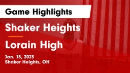 Shaker Heights  vs Lorain High Game Highlights - Jan. 13, 2023