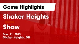 Shaker Heights  vs Shaw  Game Highlights - Jan. 31, 2023
