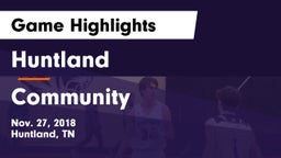 Huntland  vs Community  Game Highlights - Nov. 27, 2018