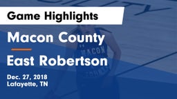 Macon County  vs East Robertson  Game Highlights - Dec. 27, 2018