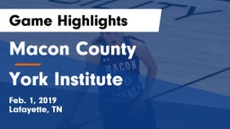 Macon County  vs York Institute Game Highlights - Feb. 1, 2019