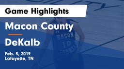 Macon County  vs DeKalb  Game Highlights - Feb. 5, 2019