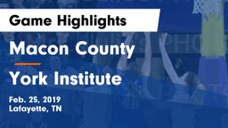 Macon County  vs York Institute Game Highlights - Feb. 25, 2019