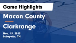 Macon County  vs Clarkrange  Game Highlights - Nov. 19, 2019