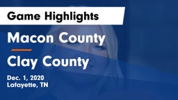 Macon County  vs Clay County Game Highlights - Dec. 1, 2020