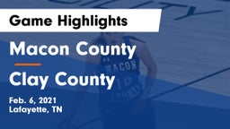 Macon County  vs Clay County  Game Highlights - Feb. 6, 2021