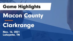 Macon County  vs Clarkrange  Game Highlights - Nov. 16, 2021