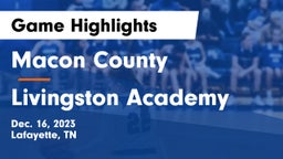 Macon County  vs Livingston Academy Game Highlights - Dec. 16, 2023