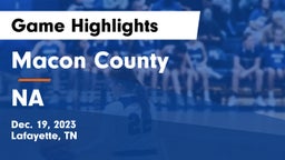 Macon County  vs NA Game Highlights - Dec. 19, 2023