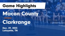 Macon County  vs Clarkrange  Game Highlights - Dec. 29, 2023