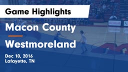 Macon County  vs Westmoreland  Game Highlights - Dec 10, 2016