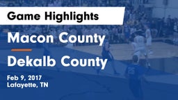 Macon County  vs Dekalb County Game Highlights - Feb 9, 2017