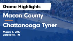 Macon County  vs Chattanooga Tyner Game Highlights - March 6, 2017