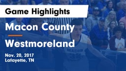 Macon County  vs Westmoreland  Game Highlights - Nov. 20, 2017