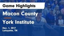 Macon County  vs York Institute Game Highlights - Dec. 1, 2017