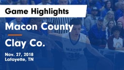 Macon County  vs Clay Co. Game Highlights - Nov. 27, 2018