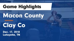 Macon County  vs Clay Co Game Highlights - Dec. 17, 2018