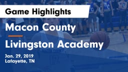 Macon County  vs Livingston Academy Game Highlights - Jan. 29, 2019