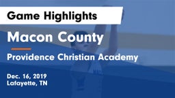 Macon County  vs Providence Christian Academy  Game Highlights - Dec. 16, 2019