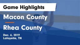 Macon County  vs Rhea County  Game Highlights - Dec. 6, 2019