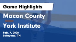 Macon County  vs York Institute Game Highlights - Feb. 7, 2020