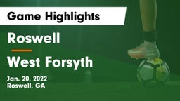 Roswell  vs West Forsyth  Game Highlights - Jan. 20, 2022