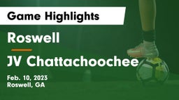 Roswell  vs JV Chattachoochee Game Highlights - Feb. 10, 2023