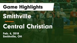 Smithville  vs Central Christian  Game Highlights - Feb. 6, 2018