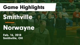 Smithville  vs Norwayne  Game Highlights - Feb. 16, 2018