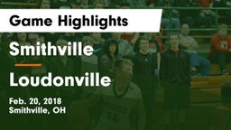 Smithville  vs Loudonville  Game Highlights - Feb. 20, 2018