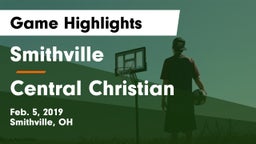 Smithville  vs Central Christian  Game Highlights - Feb. 5, 2019