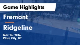 Fremont  vs Ridgeline  Game Highlights - Nov 23, 2016