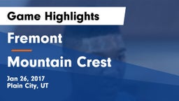 Fremont  vs Mountain Crest  Game Highlights - Jan 26, 2017